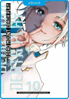 Dead Mount Death Play 10 (eBook, ePUB) - Narita, Ryougo; Fujimoto, Shinta