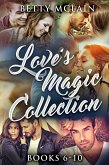 Love's Magic Collection - Books 6-10 (eBook, ePUB)