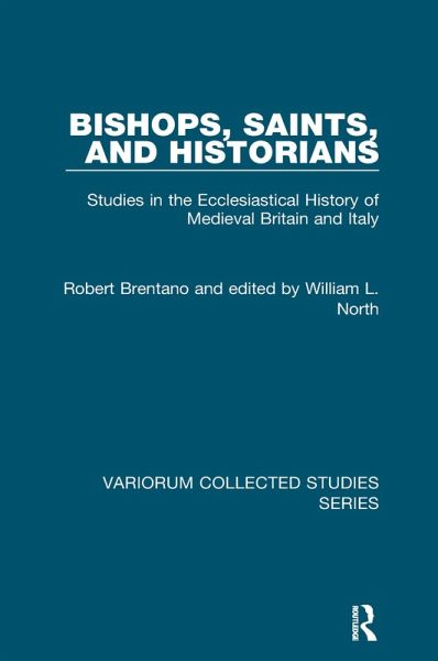 Bishops, Saints, and Historians (eBook, ePUB) Bishops, Saints, and Historians (eBook, ePUB)