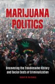 Marijuana Politics (eBook, PDF)