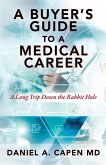 Buyer's Guide to a Medical Career (eBook, ePUB)