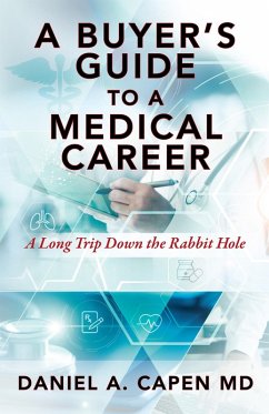 Cover Buyer's Guide to a Medical Career (eBook, ePUB)
