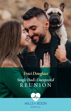 Single Dad's Unexpected Reunion (eBook, ePUB) - Douglass, Traci