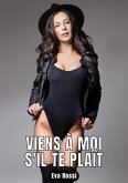 Viens à moi s'il te plaît (eBook, ePUB)