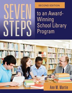 Seven Steps to an Award-Winning School Library Program (eBook, PDF) - Martin, Ann M.