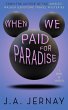 When We Paid For Paradise (eBook, ePUB) - Bild 1