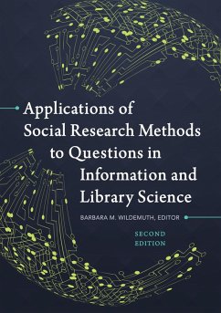 Cover Applications of Social Research Methods to Questions in Information and Library Science (eBook, PDF)