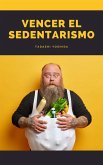 Vencer el sedentarismo (eBook, ePUB)