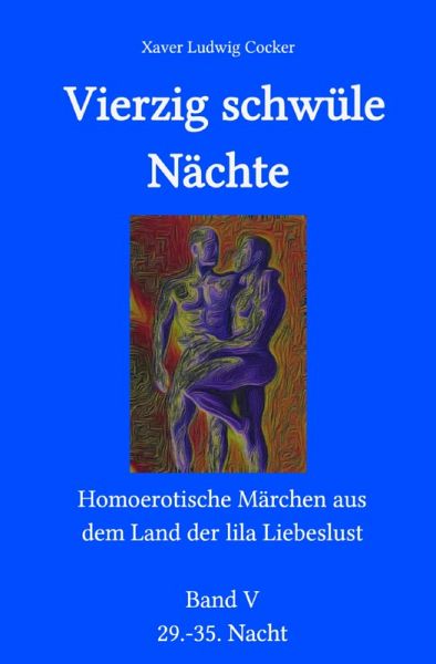 Vierzig schwüle Nächte 5 (eBook, ePUB) Vierzig schwüle Nächte 5 (eBook, ePUB)