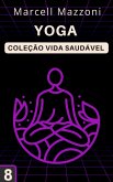 Yoga (Coleção Vida Saudável, #8) (eBook, ePUB)