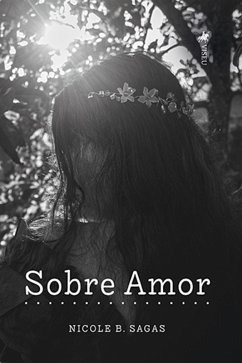 Sobre Amor (eBook, ePUB) - Sagas, Nicole B.