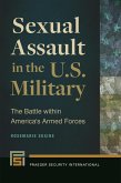 Sexual Assault in the U.S. Military (eBook, PDF)