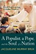 A Populist, a Pope, and the Soul of a... - Bild 1