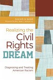 Realizing the Civil Rights Dream (eBook, PDF)