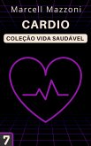 Cardio (Coleção Vida Saudável, #7) (eBook, ePUB)