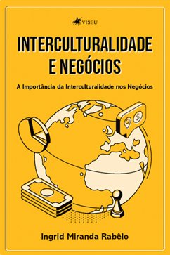 Interculturalidade e Negócios (eBook, ePUB) - Rabêlo, Ingrid Miranda