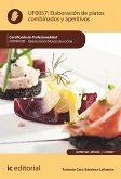 Elaboración de platos combinados y aperitivos. HOTR0108 (eBook, ePUB)