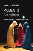 Moments for Nothing (eBook, ePUB)