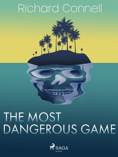 The Most Dangerous Game (eBook, ePUB) - Connell, Richard