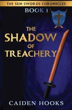 THE SHADOW OF TREACHERY (eBook, ePUB) - Hooks, Caiden