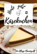 Heute gibt es Käsekuchen (eBook, ePUB) - Bild 1