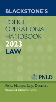 Blackstone's Police Operational Handbook 2023 (eBook, ePUB) - Pnld, Police National Legal Database
