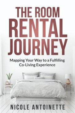 The Room Rental Journey (eBook, ePUB) - Antoinette, Nicole