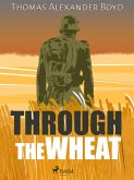 Through the Wheat (eBook, ePUB)