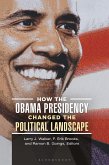 How the Obama Presidency Changed the Political Landscape (eBook, PDF)