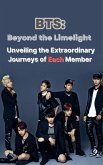 BTS: Beyond the Limelight - Unveiling the Extraordinary Journeys of Each Member (eBook, ePUB)