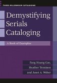 Demystifying Serials Cataloging (eBook, PDF)
