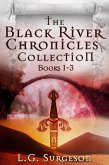 The Black River Chronicles Collection - Books 1-3 (eBook, ePUB)