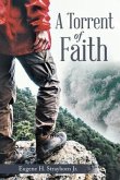 A Torrent of Faith (eBook, ePUB)