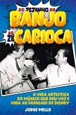 Do Zezinho do Banjo ao Zé Carioca (eBook, ePUB)