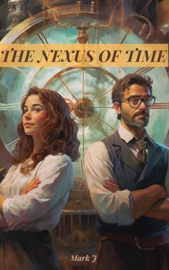 The Nexus Of time (eBook, ePUB) - J, Mark