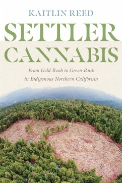 Settler Cannabis (eBook, ePUB) - Reed, Kaitlin P.