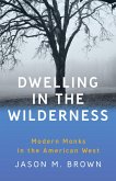 Dwelling in the Wilderness (eBook, ePUB)