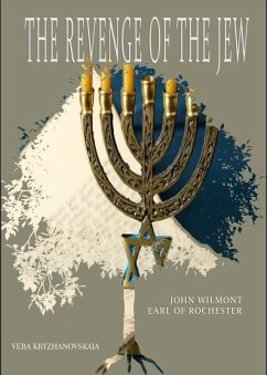 Cover The Revenge of the Jew (John Wilmot, Earl of Rochester) (eBook, ePUB)