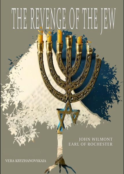 The Revenge of the Jew (John Wilmot, Earl of Rochester) (eBook, ePUB)