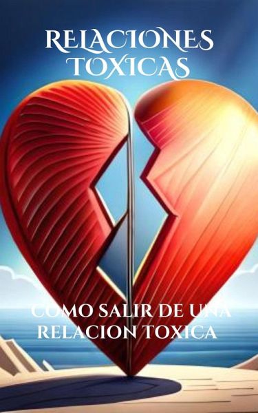 Relaciones toxicas (eBook, ePUB)