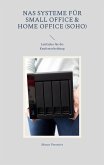 NAS Systeme für Small Office & Home Office (SOHO) (eBook, ePUB)
