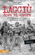 Laggiù dove si muore (eBook, ePUB) - Bild 1