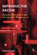 Reproductive Racism (eBook, ePUB) - Bild 1