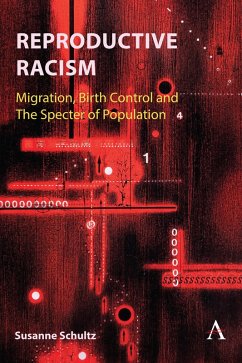 Reproductive Racism (eBook, ePUB) - Schultz, Susanne