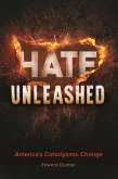 Hate Unleashed (eBook, PDF)