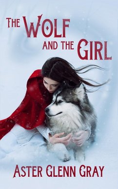 Cover The Wolf and the Girl (eBook, ePUB)