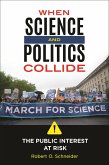 When Science and Politics Collide (eBook, PDF)