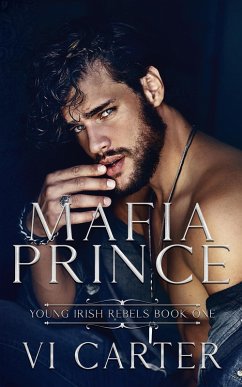 Mafia Prince (Young Irish Rebels) (eBook, ePUB) - Carter, Vi