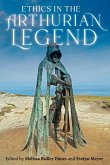Ethics in the Arthurian Legend (eBook, ePUB)