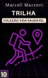 Trilha (Coleção Vida Saudável, #10)... - Bild 1